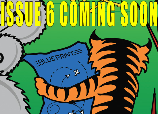 Issue 6 coming soon